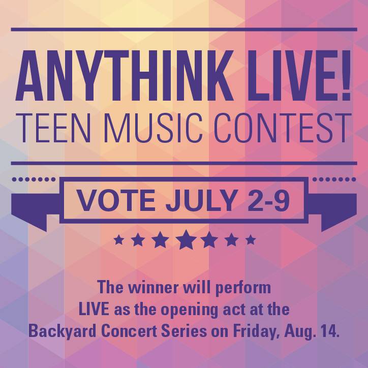 Anythink LIVE! teen music contest: Vote for your favorite act 