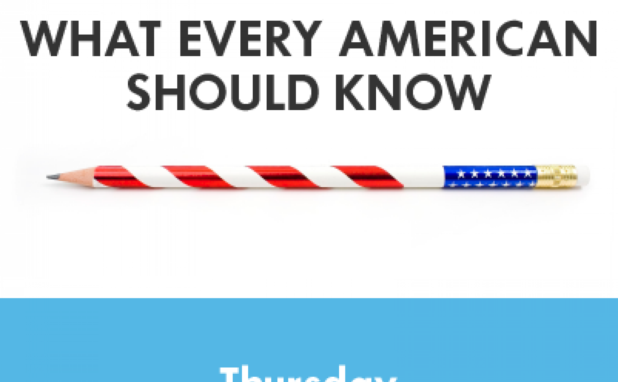 What Every American Should Know